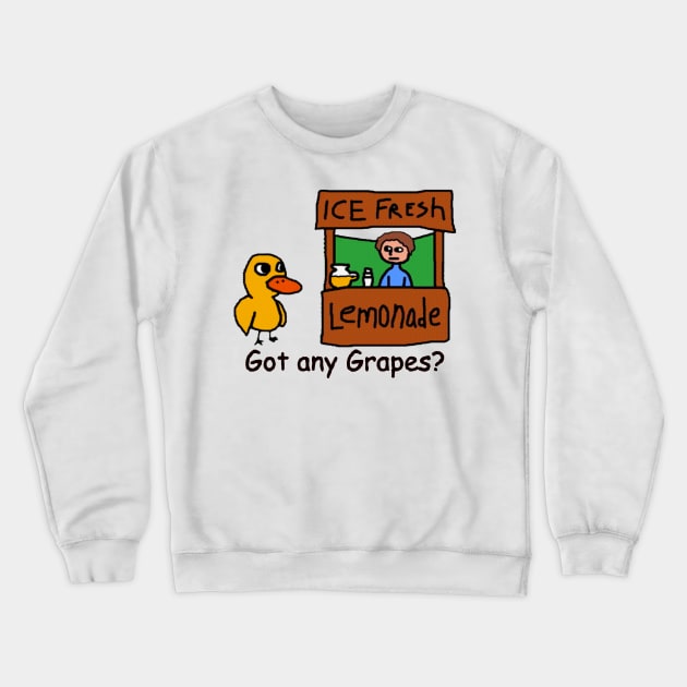 Got Any Grapes? Crewneck Sweatshirt by Luna Lovers